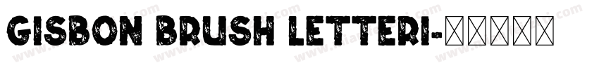 Gisbon Brush Letteri字体转换
